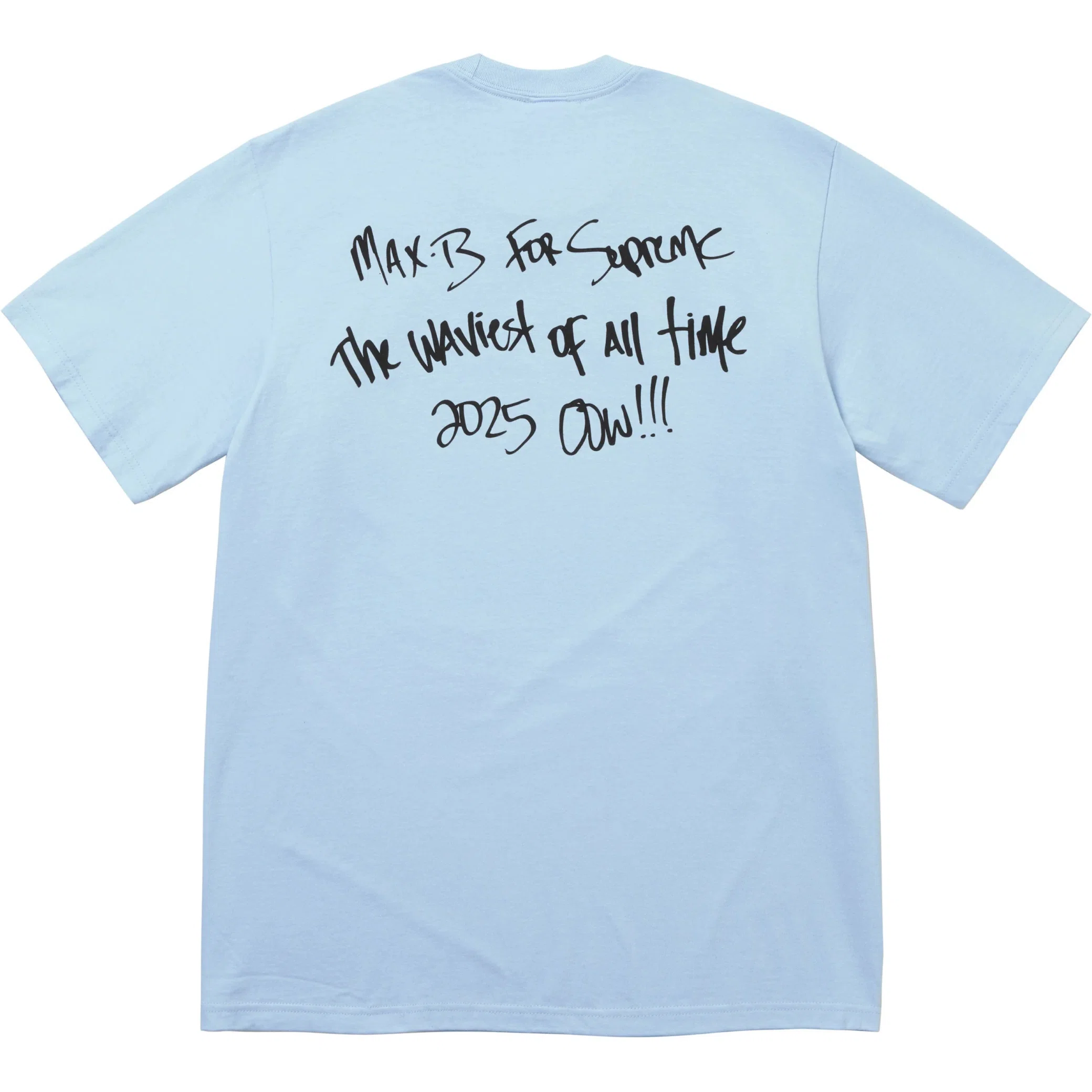  Supreme SS25 Max B Tee "Powder Blue" | Farsel